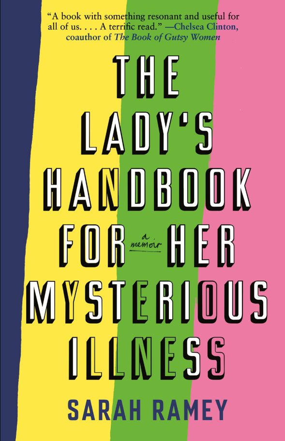 LADY'S HANDBOOK FOR HER MYSTERIOUS ILLNESS: A MEMOIR ADLT