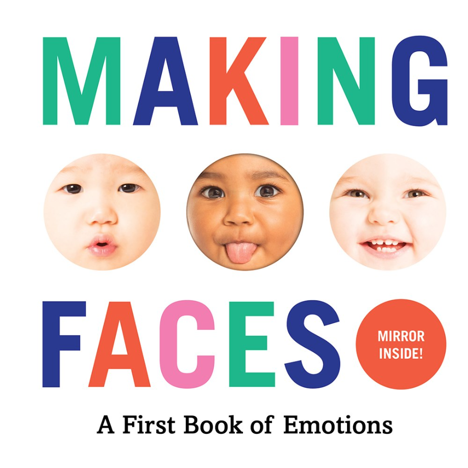 MAKING FACES A FIRST BOOK OF EMOTIONS BB