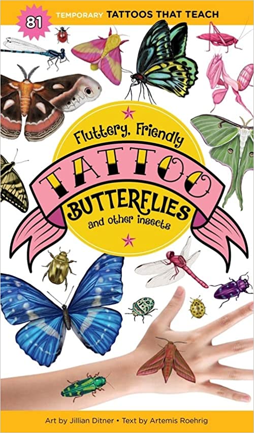 FLUTTERY FRIENDLY TATTOO:  BUTTERFLIES AND OTHER INSECTS ACTV