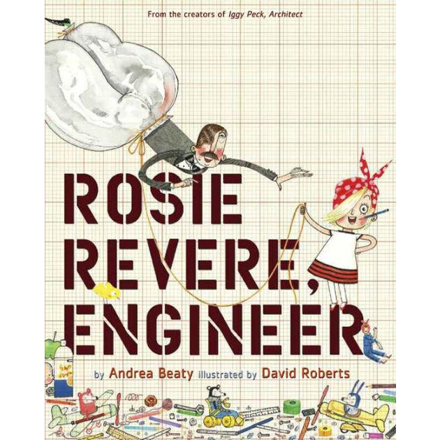 ROSIE REVERE, ENGINEER  PHC