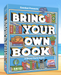 Board game box titled 'Bring Your Own Book' with colorful book illustrations on a blue background.